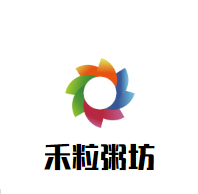 禾粒粥坊加盟
